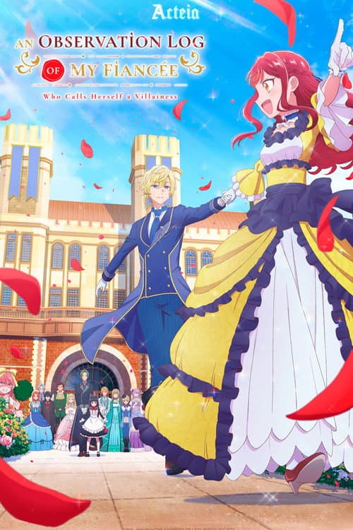 Observation Records of My Fiancée: The Misadventures of a Self-Proclaimed Villainess