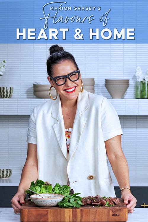 Marion Grasby's Flavours Of Heart & Home