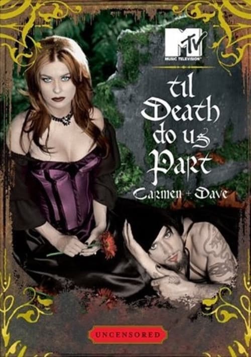 'Til Death Do Us Part: Carmen and Dave